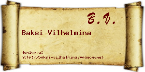 Baksi Vilhelmina névjegykártya